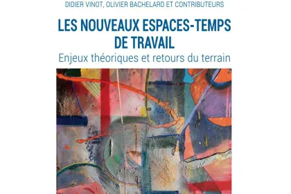 Parution : « Les nouveaux espaces - temps de travail »