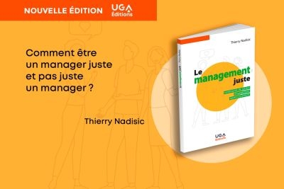 Parution nouvelle édition « Le management juste » par Thierry Nadisic Livre Thierry Nadisic
