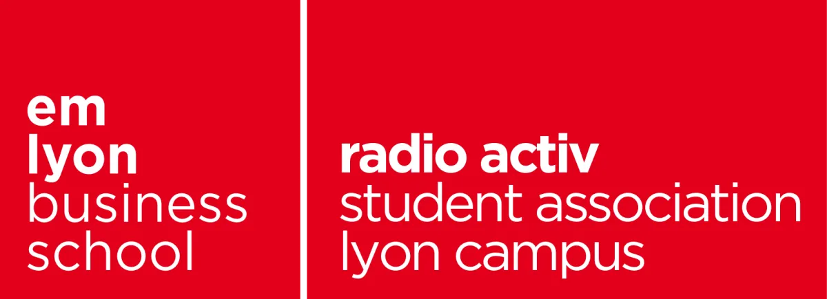 Radio Activ - Association étudiante - emlyon Radio Activ - Association étudiante - emlyon
