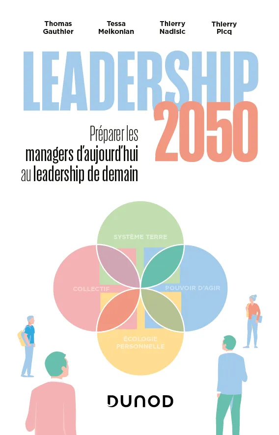 La couverture du livre " Leadership 2050. Préparer les managers d'aujourd'hui au leadership de demain (2026)"