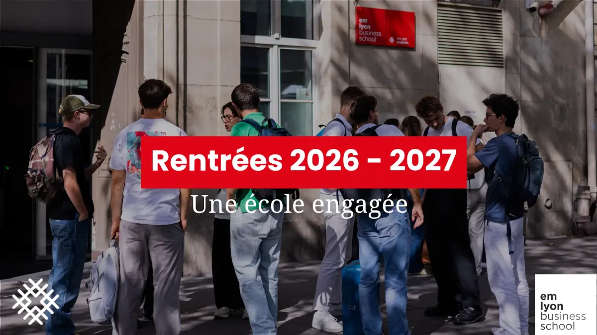 Étudiants réunis devant emlyon business school pour les rentrées 2026-2027.