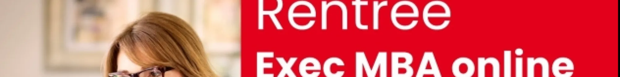 Rentrée Executive MBA Online