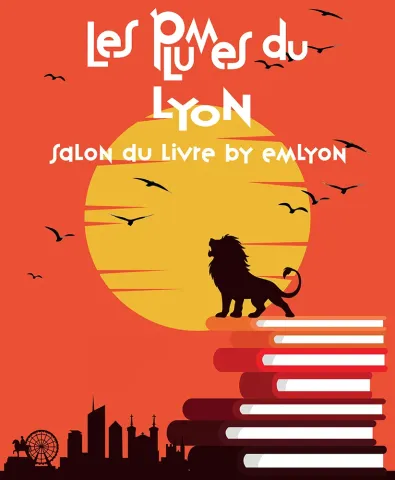 L'affiche de l’évènement "Les plumes du lyon", emlyon busiiness school