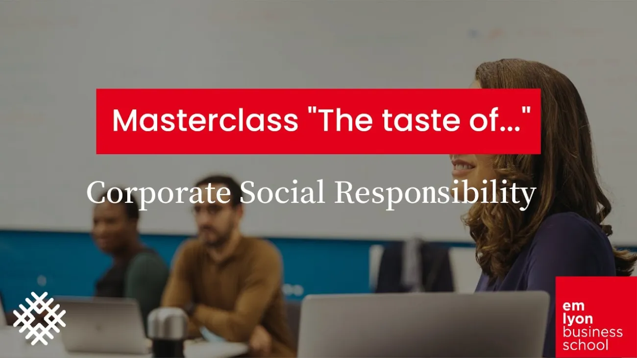 Preview image for the gge video "#EP4 Executive MBA Masterclass Series &quot;The Taste Of&quot;: Corporate Social Responsibility (CSR)".