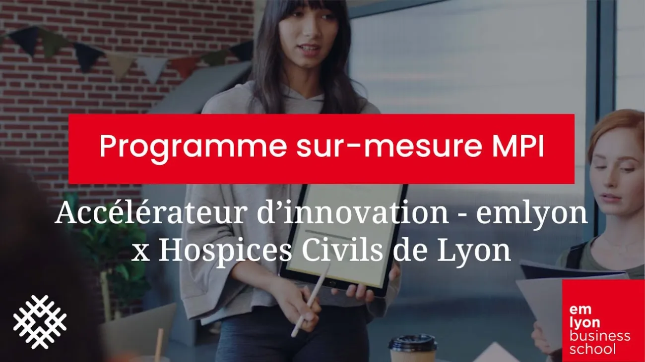 Preview image for the gge video "MPI &quot;Management de Projets Innovants&quot; - un partenariat stratégique HCL x emlyon business school".