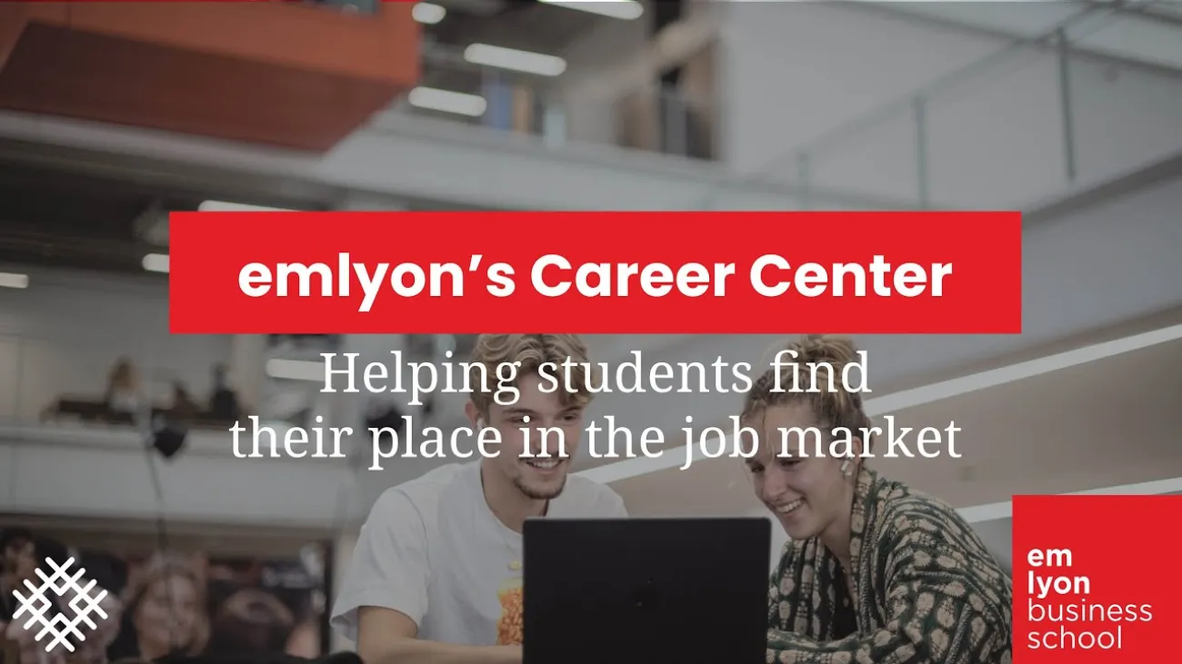 Preview image for the gge video "emlyon's Career Center : helping students find their place in the job market".