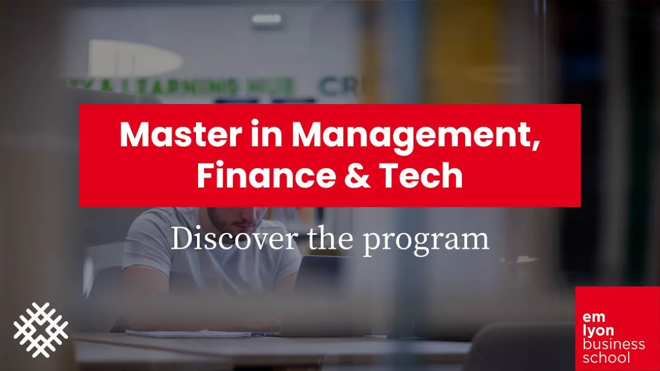 Preview image for the gge video "Discover the Master in Management, Finance &amp; Tech".