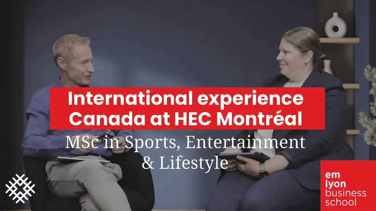 Preview image for the gge video "International experience in Canada at HEC Montréal - MSc in Sports, Entertainment &amp; Lifestyle".