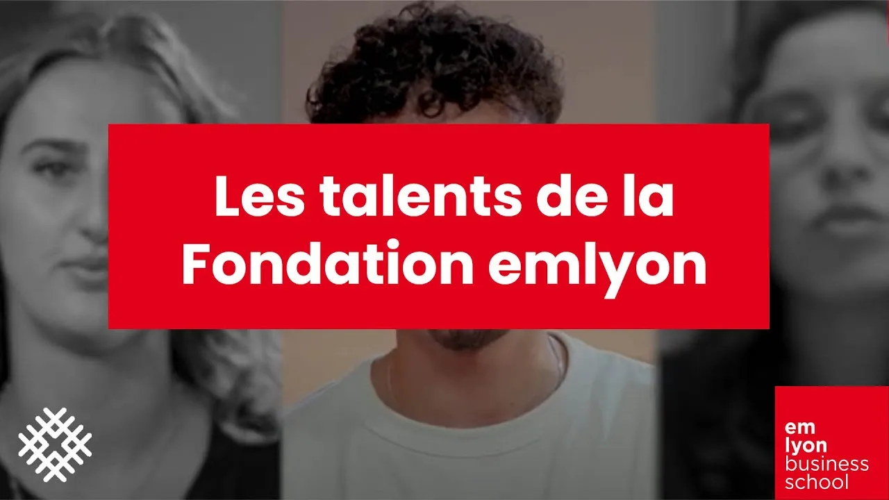 Preview image for the gge video "Rencontre avec les talents de la Fondation emlyon".