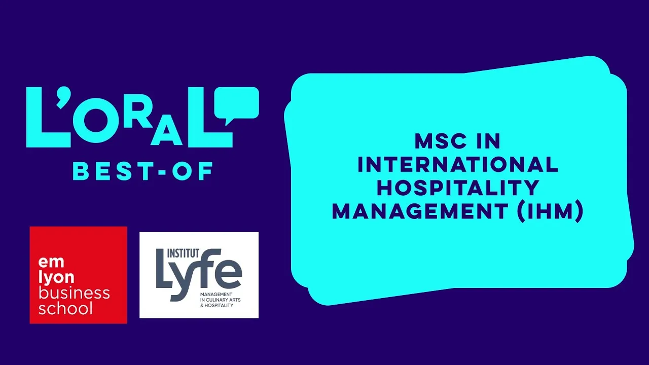 Preview image for the gge video "emlyon business school &amp; Institut Lyfe - MSc in International Hospitality Management (IHM) - best-of".