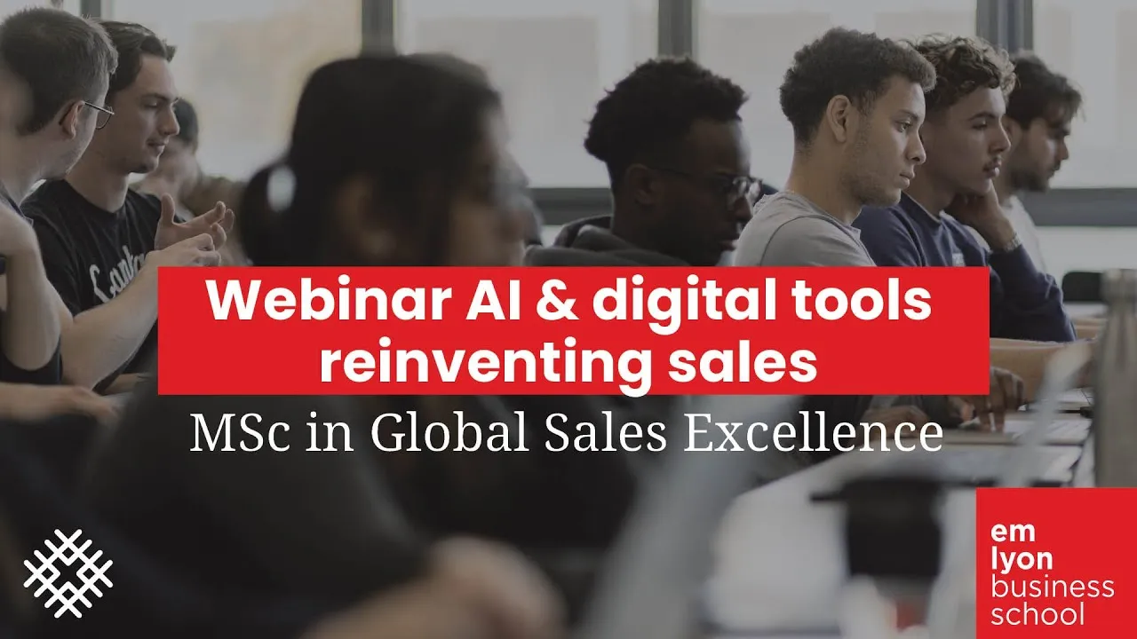 Preview image for the gge video "Webinar AI &amp; digital tools : reinventing sales with the MSc in Global Sales Excellence".