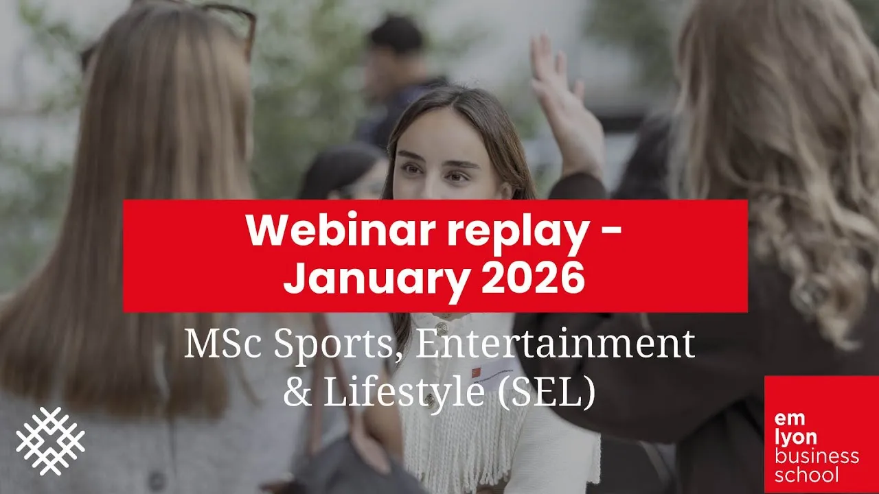 Preview image for the gge video "Webinar replay - MSc Sports, Entertainment &amp; Lifestyle - January 2026".