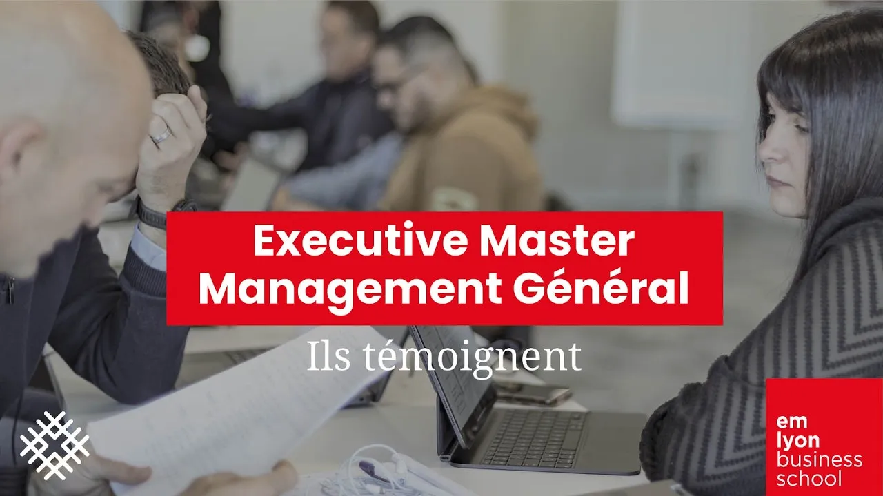 Preview image for the gge video "Programme Executive Master Management Général : ils témoignent".