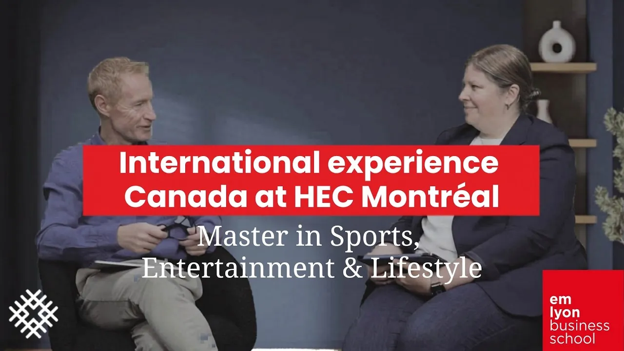 Preview image for the gge video "International experience in Canada at HEC Montréal - Master in Sports, Entertainment &amp; Lifestyle".