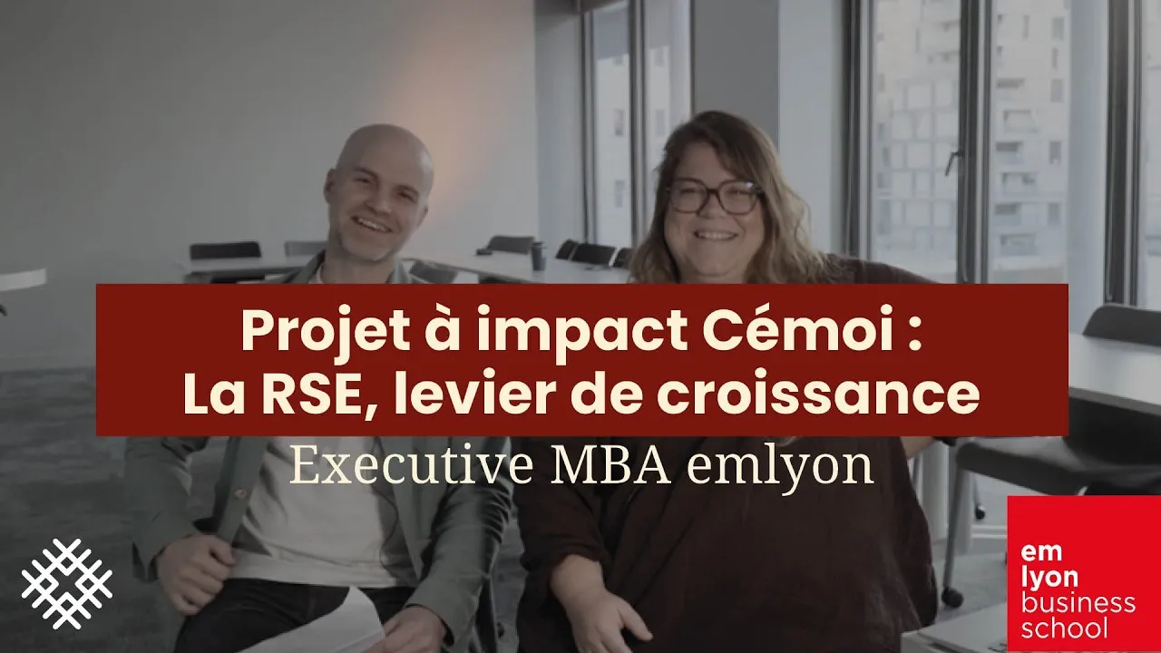 Preview image for the gge video "Projet à impact chez CÉMOI : quand la RSE devient levier de croissance | Executive MBA emlyon".