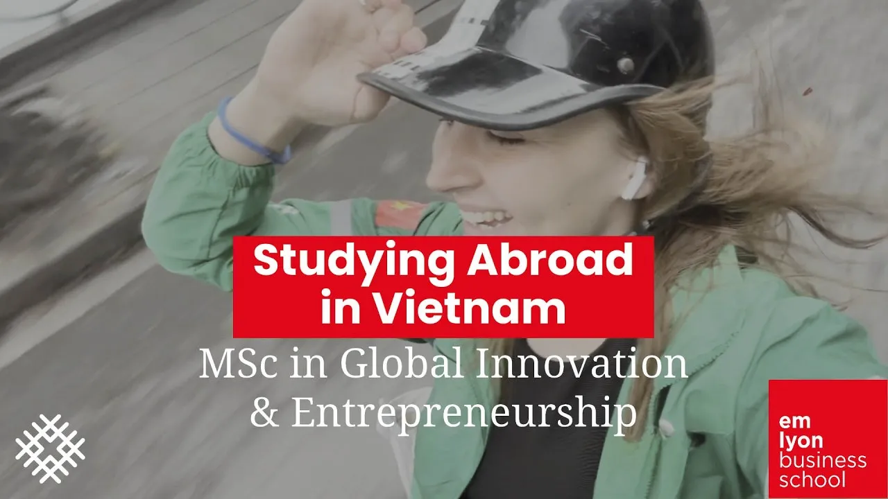 Preview image for the gge video "Studying Abroad in Vietnam: My Exchange Experience | MSc in Global Innovation &amp; Entrepreneurship".